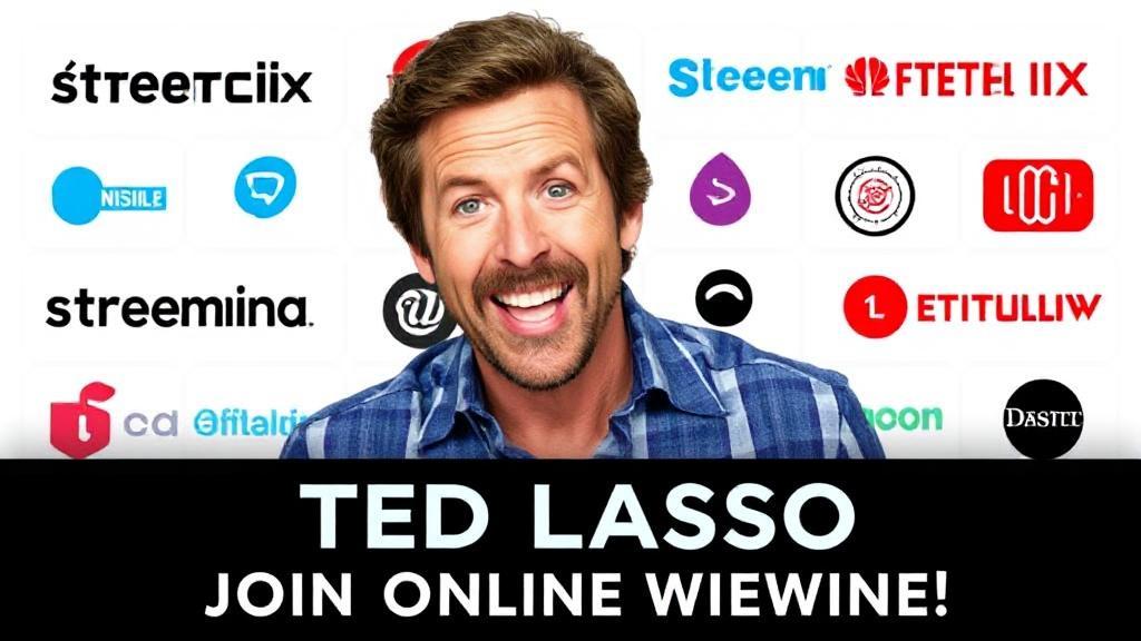 A vibrant collage featuring the charismatic Ted Lasso, surrounded by streaming platform logos, inviting viewers to join the online viewing experience.